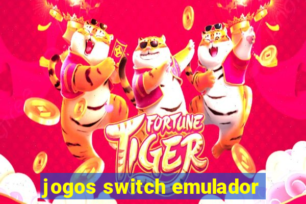 jogos switch emulador